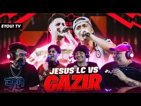 GAZIR VUELVE A SER APLASTANTE! - Reacción a GAZIR vs JESÚS LC - EYOU TV