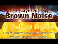 Layered Binaural Brown Noise and Yellow Noise for Deep Sleep Relaxation | Fall Asleep Fast