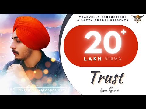 Love Sivia : Trust | Yaarvelly Productions | Latest Punjabi Songs 2023