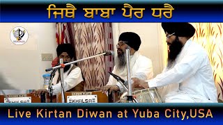 Jithe Baba Pair Dharai || Live kirtan Diwan at Yuba City || BHAI HARCHARAN SINGH KHALSA HAZOORI RAGI