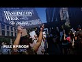 Washington Week With The Atlantic Full Episode Sept 19 2025