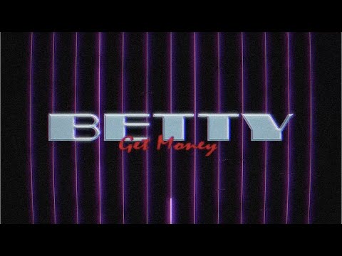 Yung Gravy - Betty (Get Money) (Official Lyric Video)