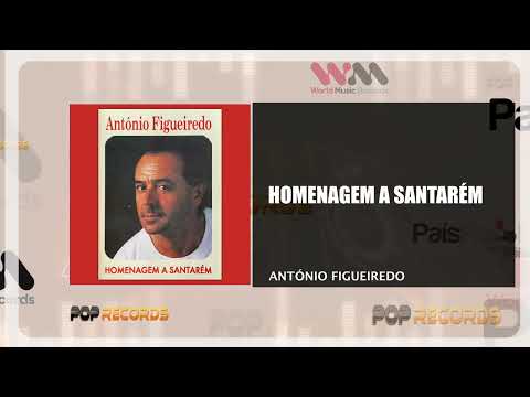 António Figueiredo - Homenagem A Santarem