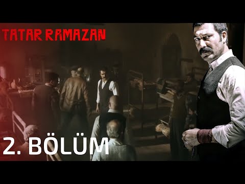 Tatar Ramazan 2. Bölüm