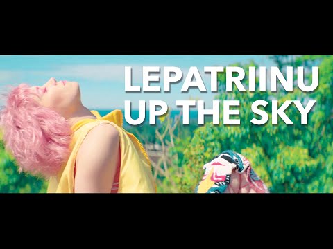 LEPATRIINU - UP THE SKY