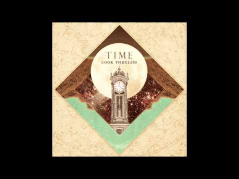 Cook Thugless - TIME (Full Album)