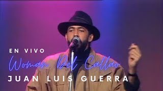 Juan Luis Guerra 4.40 - Woman Del Callao (TV DVD)