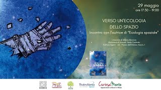 Verso un’ecologia dello Spazio