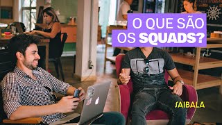 Modelo Spotify: O que são e como funcionam  os Squads?