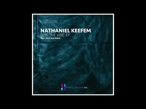 Nathaniel Keefem - Vibe (Original Mix)