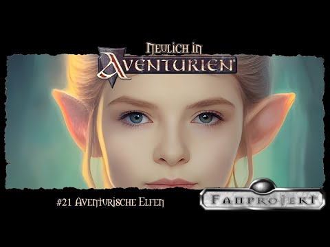 Neulich in Aventurien #21 - Elfen in Aventurien