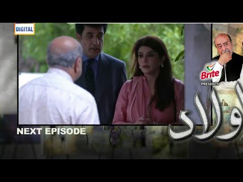 Aulaad Episode 25 -Presented by Brite - Teaser - ARY Digital Drama