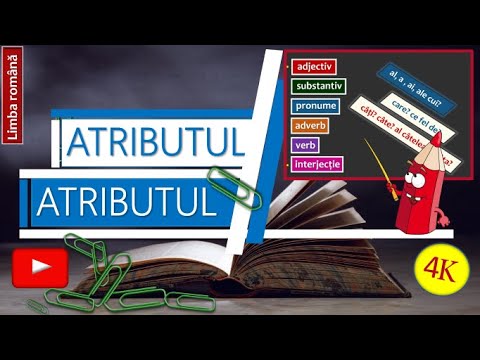 ATRIBUTUL adjectival, substantival, pronominal, verbal, adverbial, interjecțional