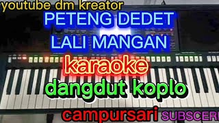 Download lagu PETENG DEDET LALIMENGAN KARAOKE DANGDUT KOPLO CAMPURSARI mp3 Download lagu PETENG DEDET LALIMENGAN KARAOKE DANGDUT KOPLO CAMPURSARI mp3