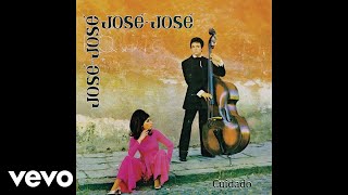 José José - Pero Te Extraño (Cover Audio)