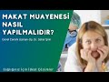 Makat Muayenesi (Hemoroid, Anal Fissür vb.) Nasıl Yapılmalıdır? - Op. Dr. Seher ŞİRİN - IDEA Klinik