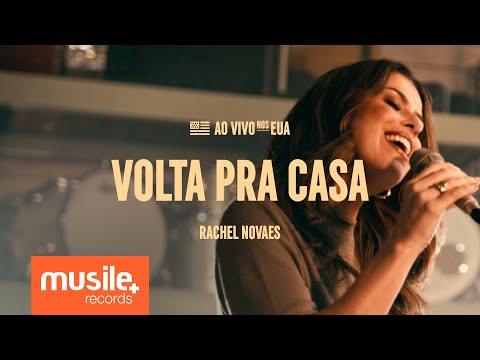 Rachel Novaes - Volta Pra Casa