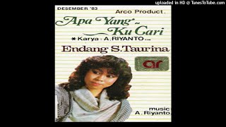 Download lagu Endang S. Taurina - Apa Yang Ku Cari - Composer : A. Riyanto 1983 (CDQ) mp3 Download lagu Endang S. Taurina - Apa Yang Ku Cari - Composer : A. Riyanto 1983 (CDQ) mp3