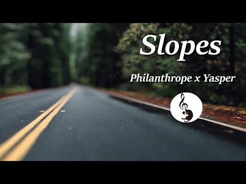[lofi chill hop]  Philanthrope x Yasper - Slopes