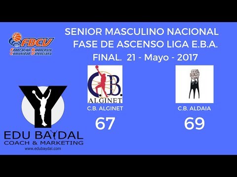 CLUB BALONCESTO ALGINET - CLUB BASKET ALDAIA. FINAL ASCENSO LIGA EBA Y ESTADÍSTICAS