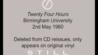 Joy Division - Twenty Four Hours (Birmingham University 02/05/80)