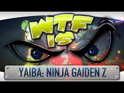 ► WTF Is... - Yaiba: Ninja Gaiden Z ? video thumbnail