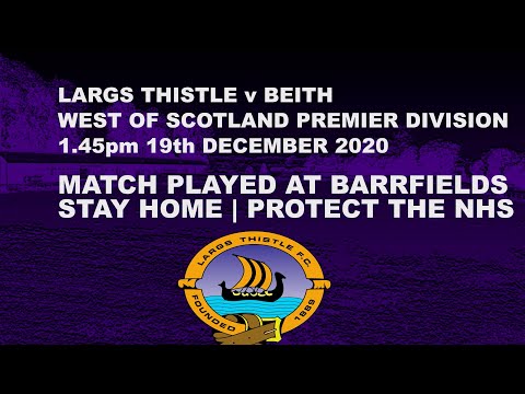 Largs Thistle 2-2 Beith - West of Scotland Premier Division, 19th December 2020