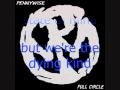 Pennywise - You'll Never Make It Lyrics 
