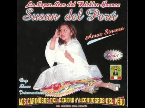 SUSAN DEL PERÚ (AMOR DE POBRE) CARIÑOSOS DEL CENTRO