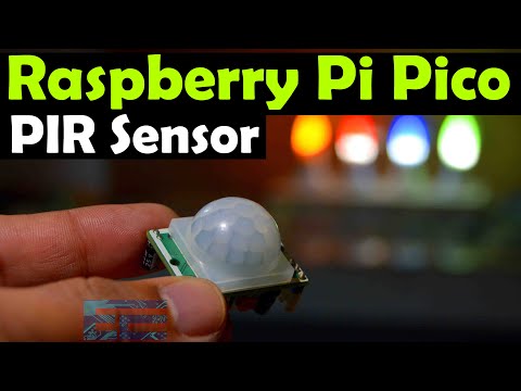 Raspberry Pi Pico PIR Sensor how to use pir sensor with raspberry pi pico pir security project