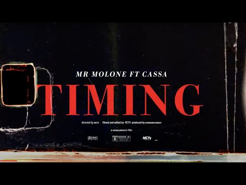 Mr Molone ft Cassa 3 Way - Timing