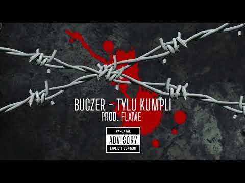 Buczer - Tylu Kumpli prod. FLXME
