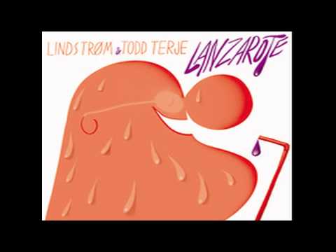 LINDSTRØM & Todd Terje - Lanzarote
