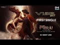 VibeUndi FirstSingle Mirai TejaSajja Ritika Nayak Gowra Hari ArmaanMalik Krishna K