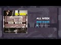 Rod Wave All Week AUDIO