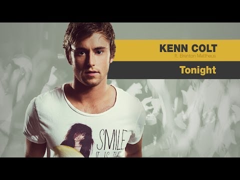 Kenn Colt Feat. Brenton Mattheus - Tonight (Radio Edit)