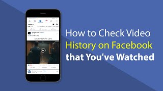 How to Check Video History on Facebook that You