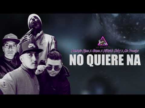 Demonio Esee x Gonce x Aleyandreh x Mc Preciso VerzatilFlow x No Quiere Na (LaGalaxya)