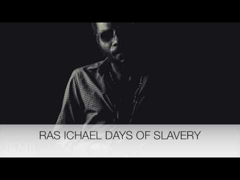 RAS ICHAEL d ASHESHEESH DAYS of SLAVERY