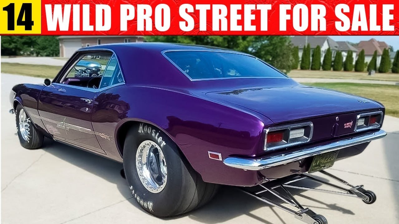 14 Wild Pro Street Vehicles For Sale – Extreme Muscle Builds!