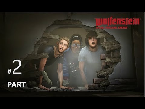 WOLFENSTEIN YOUNGBLOOD Walkthrough gameplay PART#2, Lenz Secret (complete story)(HD 1080p)