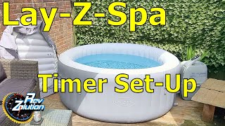 How To Set The Timer on a Lay Z Spa Pump Unit