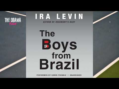 The Hitler Clone Conspiracy: Explaining Ira Levin's THE BOYS FROM BRAZIL | DRAMA TIME with BBC