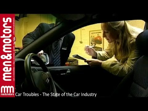 Car Troubles - The State of the Car Industry