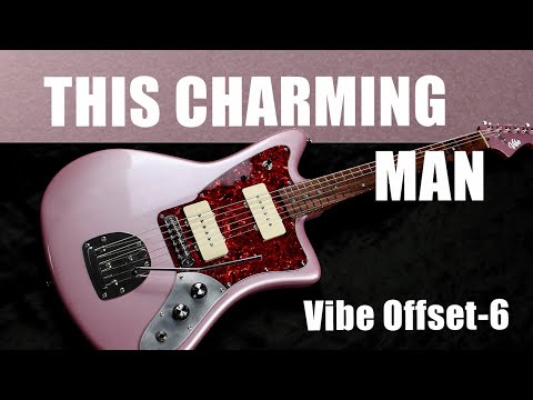 This Charming Man, by The Smiths played on the Vibro-6