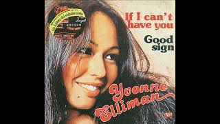 Yvonne Elliman ~ If I Can&#39;t Have You 1977 Disco Purrfection Version