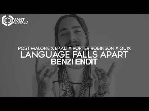 Post Malone x Ekali x Porter Robinson x QUIX - I Fall Apart (BENZI Edit)