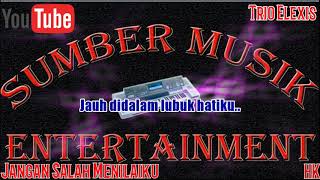 Download lagu Karaoke Jangan Salah Menilaiku - Trio Elexis Kn7000 mp3