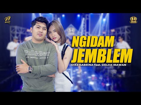 DIKE SABRINA Feat. DELVA IRAWAN - NGIDAM JEMBLEM | Feat. OM SERA ( Official Music Video )