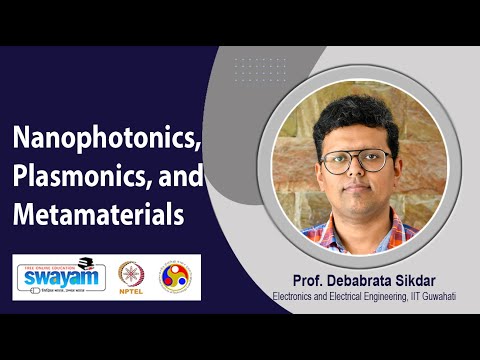 Nanophotonics Plasmonics And Metamaterials Introduction Video
